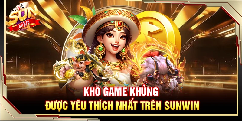Trải nghiệm kho game cực khủng sau khi tạo tài khoản tại Sunwin